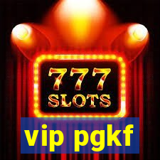vip pgkf